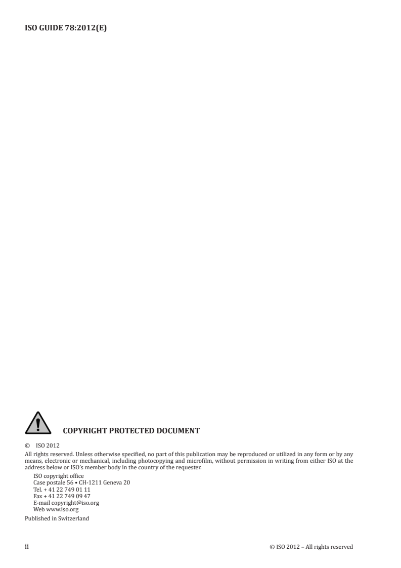ISO Guide 78:2012 ISO Guide 78:2012 - Safety of machinery — Rules for drafting and presentation of safety standards
Released:12/4/2012 - Page 2 preview