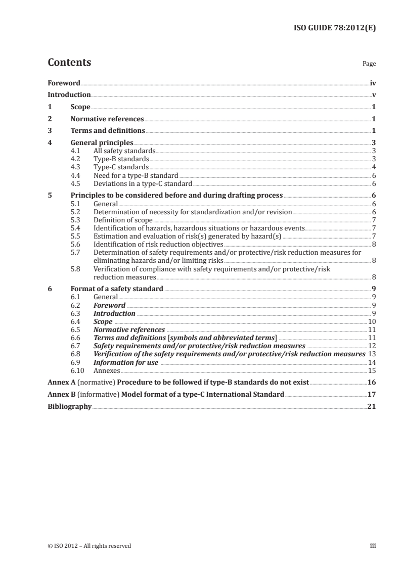 ISO Guide 78:2012 ISO Guide 78:2012 - Safety of machinery — Rules for drafting and presentation of safety standards
Released:12/4/2012 - Page 3 preview
