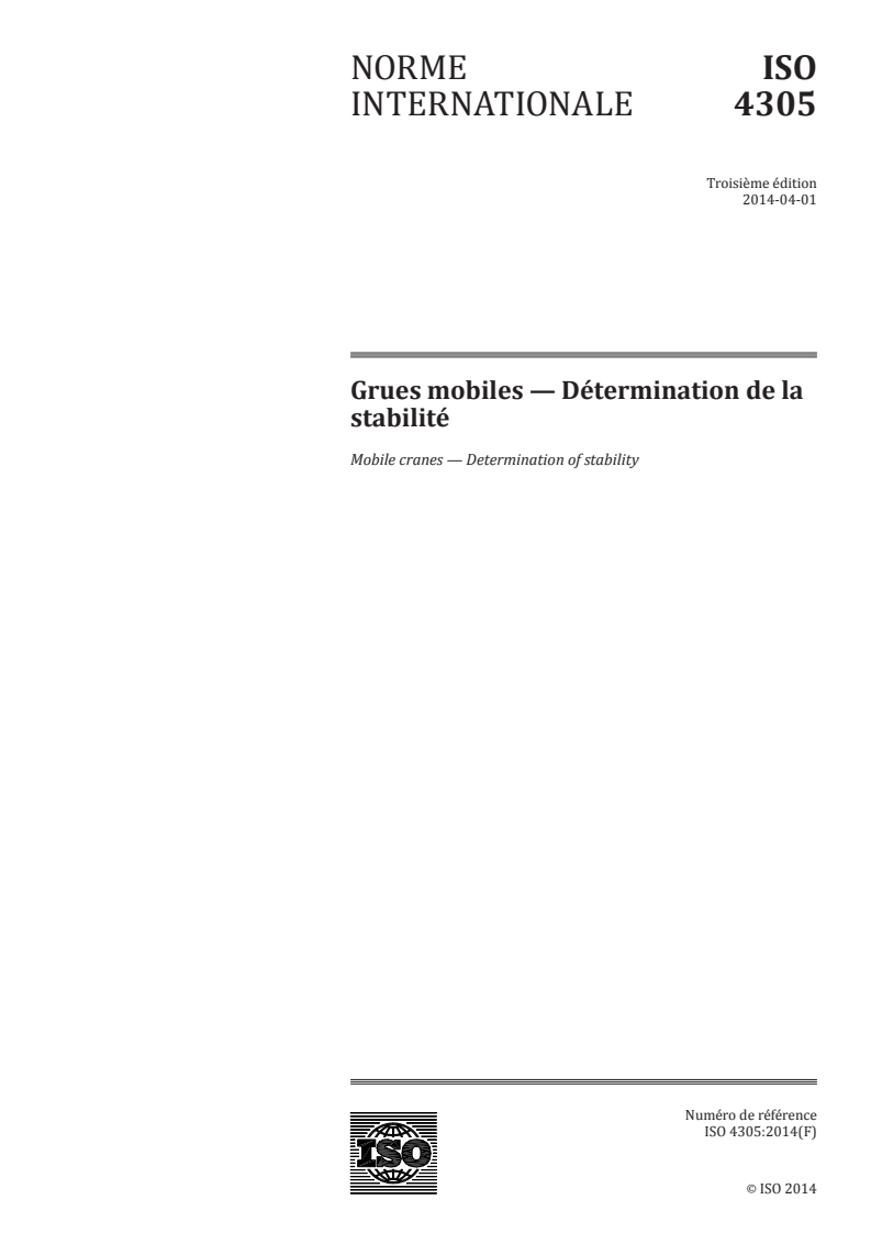 ISO 4305:2014 - Grues mobiles — Détermination de la stabilité
Released:3/20/2014