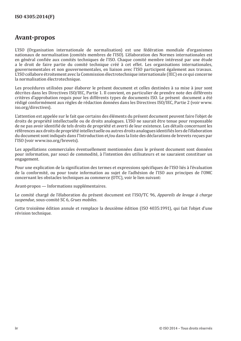 ISO 4305:2014 ISO 4305:2014 - Grues mobiles — Détermination de la stabilité
Released:3/20/2014 - Page 4 preview