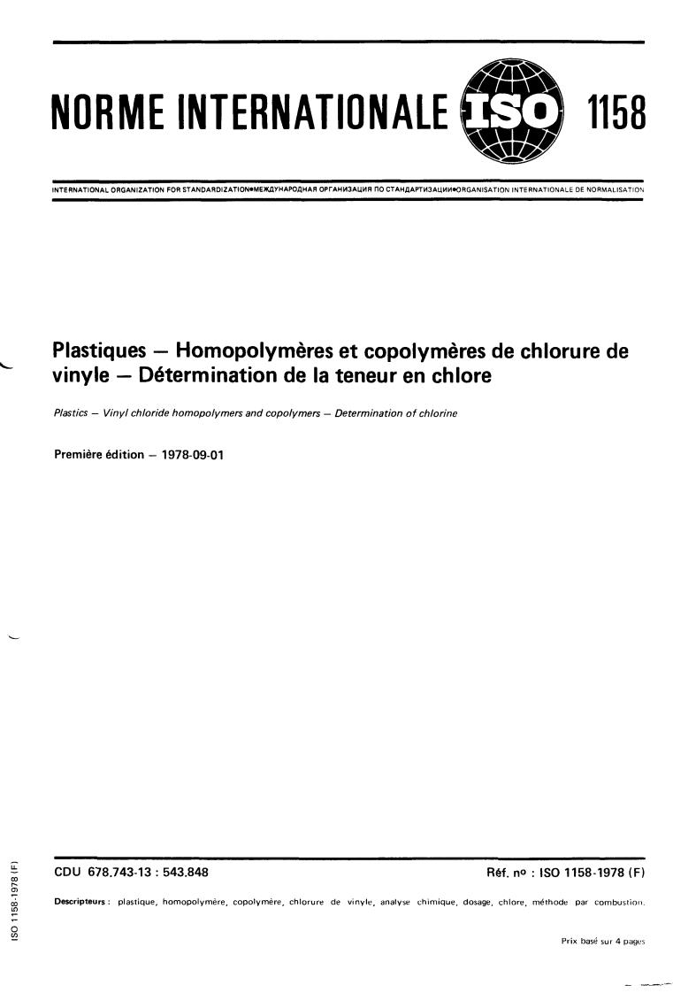 ISO 1158:1978 - Plastics — Vinyl chloride homopolymers and copolymers — Determination of chlorine
Released:9/1/1978