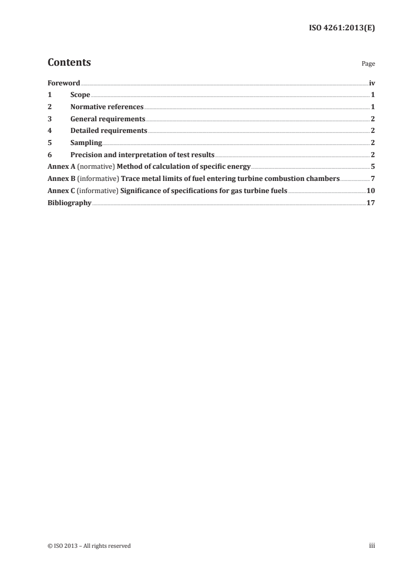 ISO 4261:2013 - Petroleum products — Fuels (class F) — Specifications of gas turbine fuels for industrial and marine applications
Released:8/21/2013