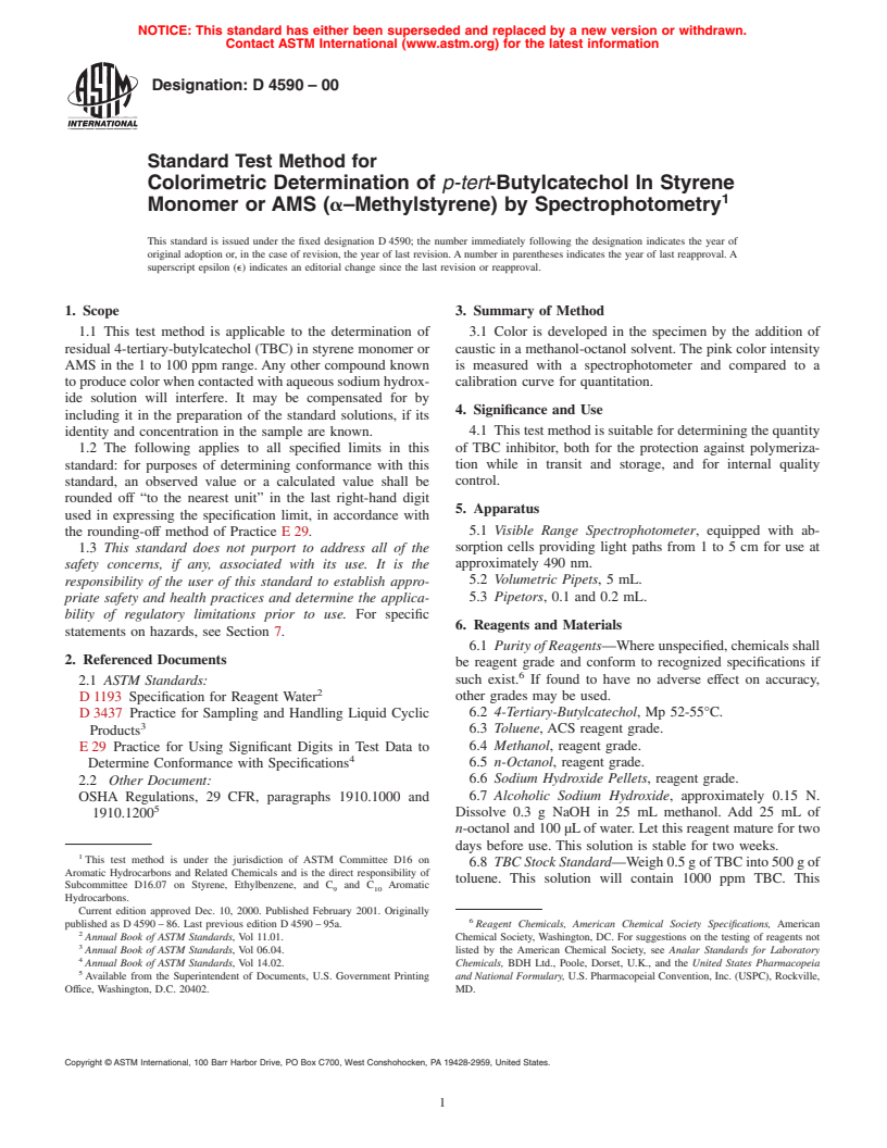 ASTM D4590-00 - Standard Test Method for Colorimetric Determination of <i>p-tert</i>-Butylcatechol In Styrene Monomer or AMS (alpha-Methylstyrene) by Spectrophotometry