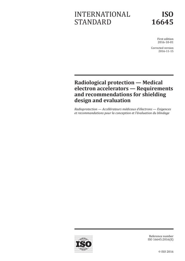 ISO 16645:2016 - Radiological protection -- Medical electron accelerators -- Requirements and recommendations for shielding design and evaluation