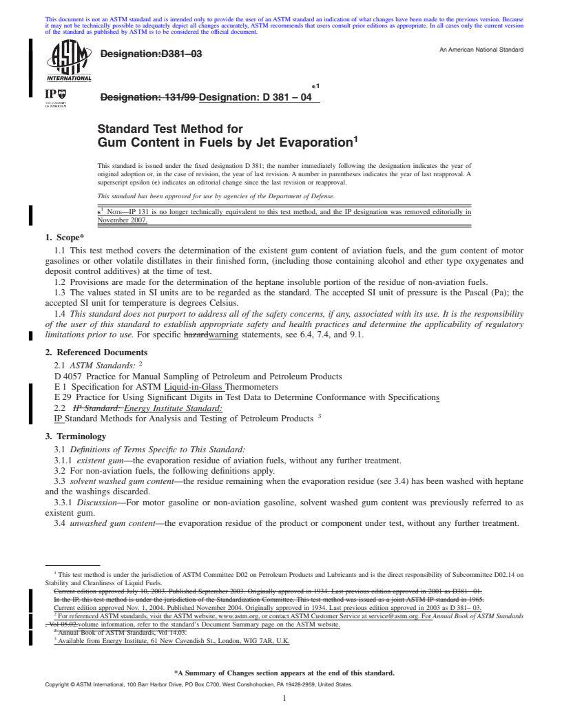 REDLINE ASTM D381-04e1 - Standard Test Method for Gum Content in Fuels by Jet Evaporation