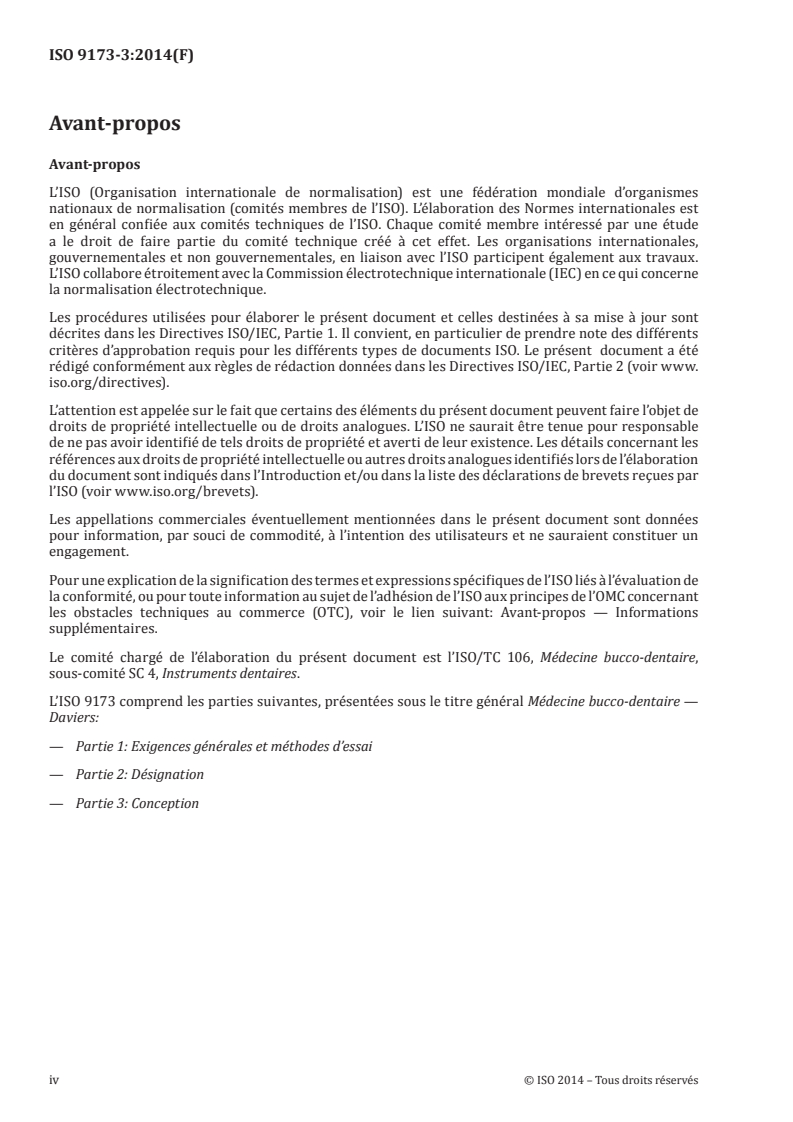 ISO 9173-3:2014 ISO 9173-3:2014 - Médecine bucco-dentaire — Daviers — Partie 3: Conception
Released:28. 04. 2014 - Page 4 preview