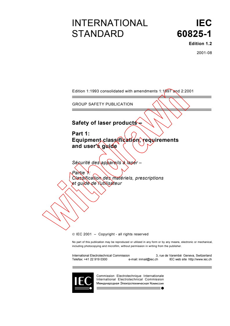 IEC 60825-1:1993+AMD1:1997+AMD2:2001 CSV - Safety of laser products - Part 1: Equipment classification, requirements and user's guide
Released:8/30/2001
Isbn:2831858658
