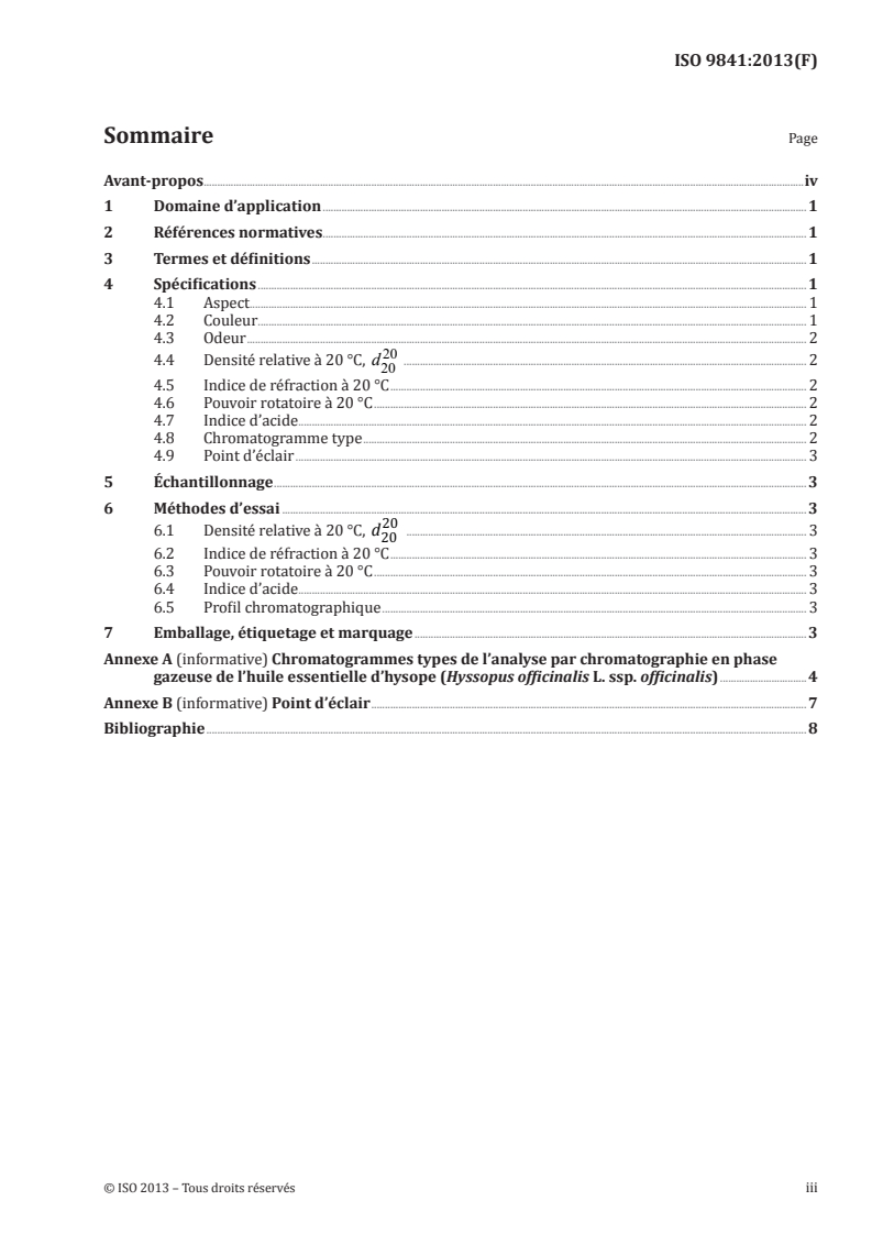 ISO 9841:2013 - Huile essentielle d'hysope (Hyssopus officinalis L. ssp. officinalis)
Released:10/10/2013