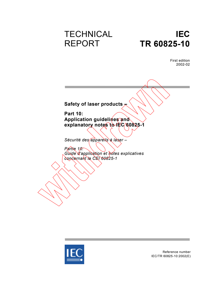 IEC TR 60825-10:2002 - Safety of laser products - Part 10: Application guidelines and explanatory notes to IEC 60825-1
Released:2/22/2002
Isbn:2831862248