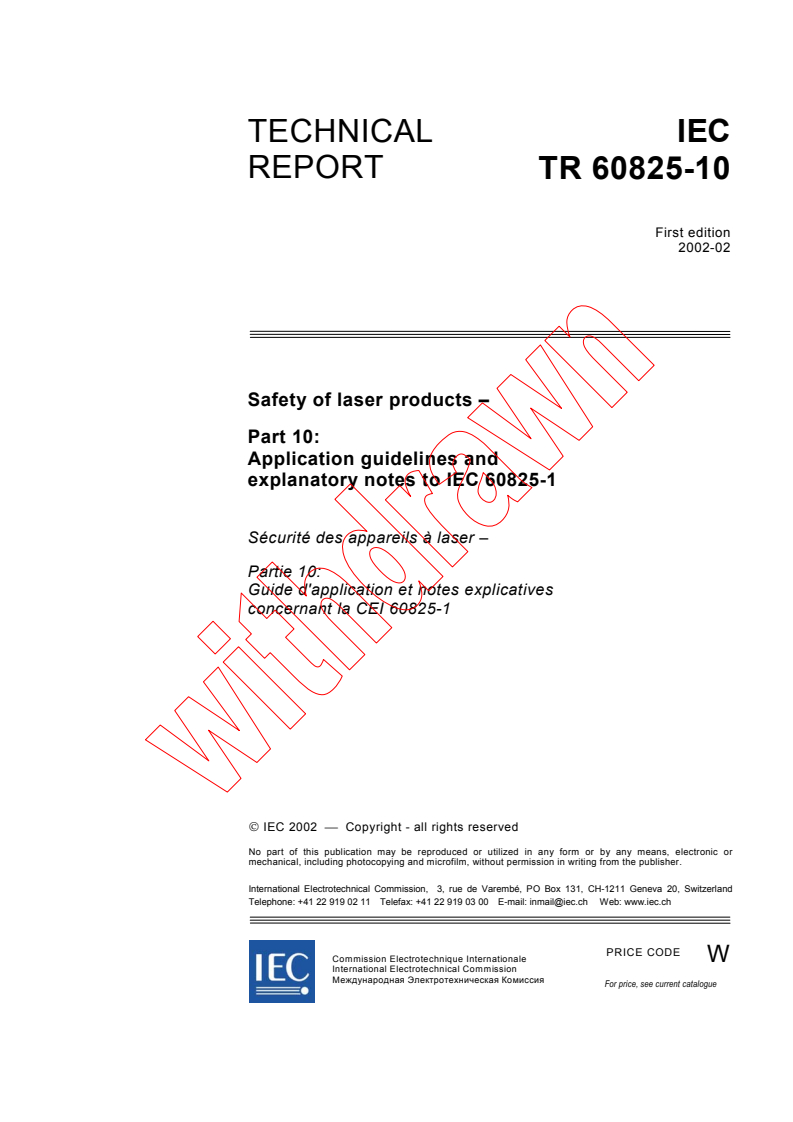 IEC TR 60825-10:2002 - Safety of laser products - Part 10: Application guidelines and explanatory notes to IEC 60825-1
Released:2/22/2002
Isbn:2831862248
