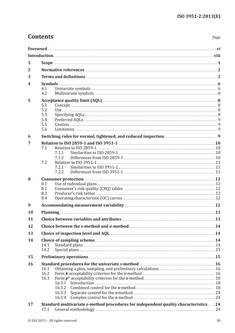 ISO 3951-2:2013 - Sampling procedures for inspection by variables — Part 2: General specification for single sampling plans indexed by acceptance quality limit (AQL) for lot-by-lot inspection of independent quality characteristics
Released:12/6/2016