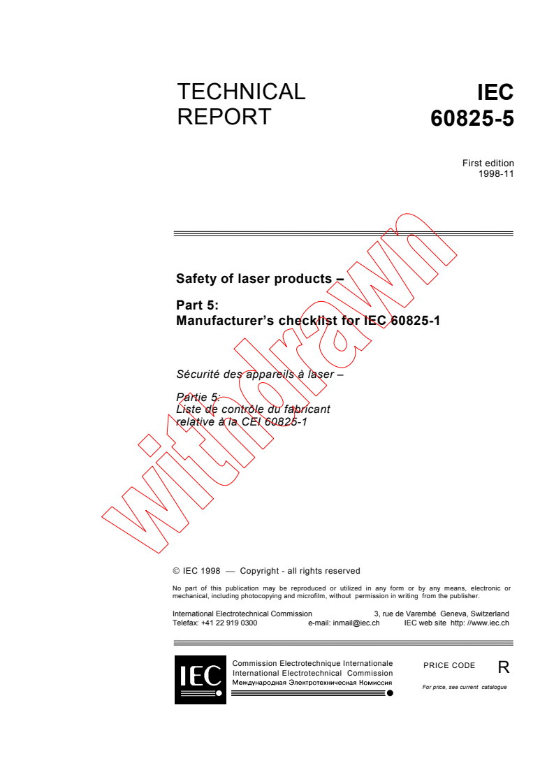 IEC TR 60825-5:1998 - Safety of laser products - Part 5: Manufacturer's checklist for IEC 60825-1
Released:11/6/1998
Isbn:2831845297