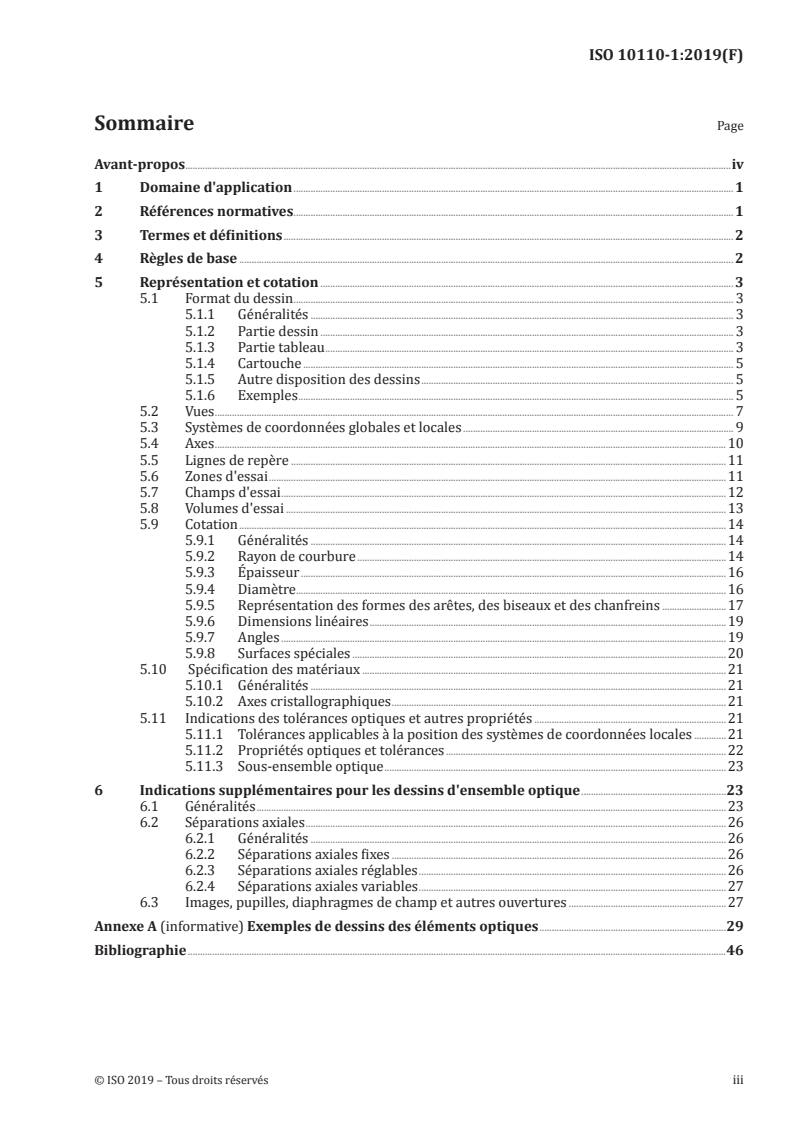 ISO 10110-1:2019 - Optique et photonique — Indications sur les dessins pour éléments et systèmes optiques — Partie 1: Généralités
Released:10/10/2019