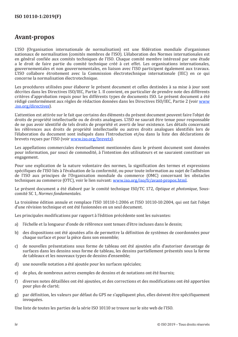 ISO 10110-1:2019 ISO 10110-1:2019 - Optique et photonique — Indications sur les dessins pour éléments et systèmes optiques — Partie 1: Généralités
Released:10/10/2019 - Page 4 preview