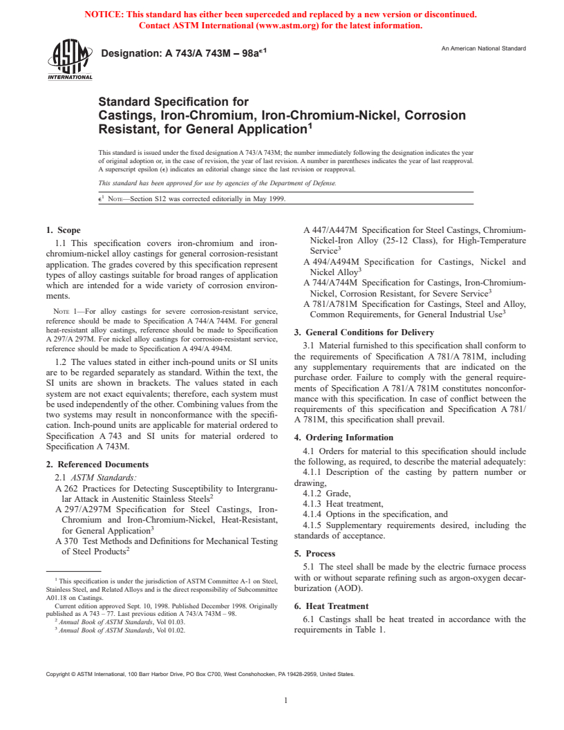 ASTM A743/A743M-98ae1 - Standard Specification for Castings, Iron-Chromium, Iron-Chromium-Nickel, Corrosion Resistant, for General Application