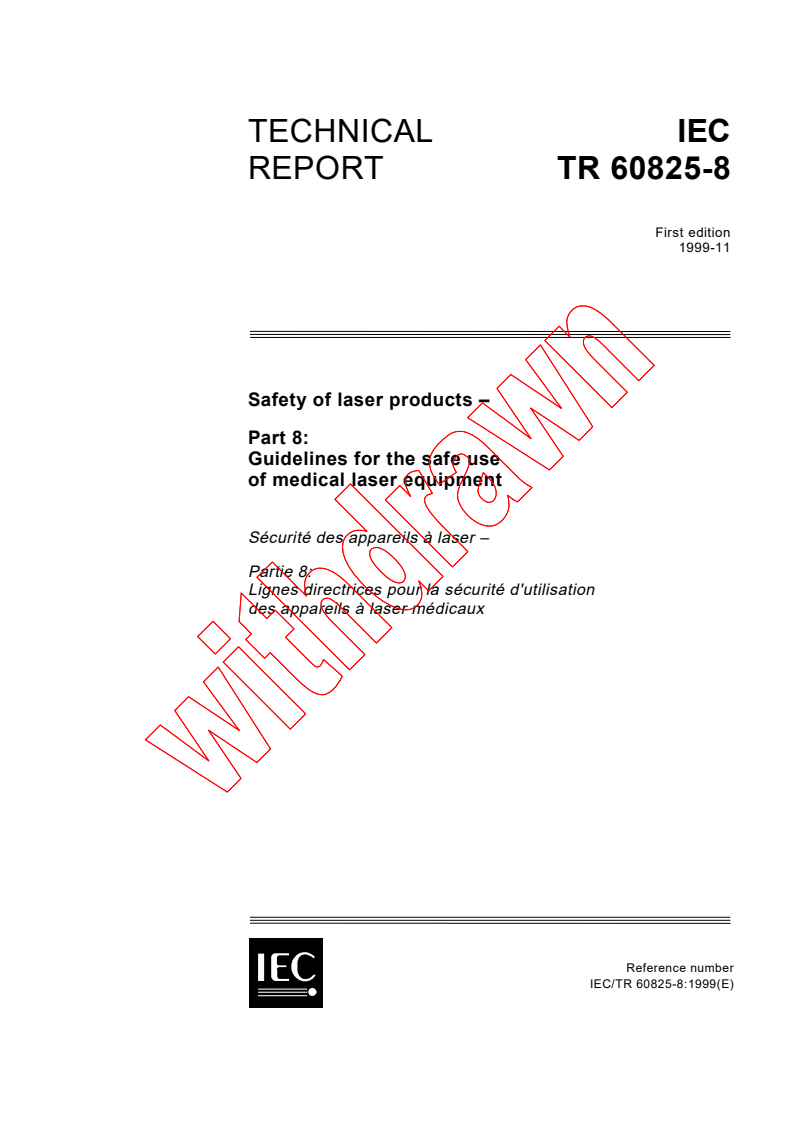 IEC TR 60825-8:1999 - Safety of laser products - Part 8: Guidelines for the safe use of medical laser equipment
Released:11/25/1999
Isbn:2831850134