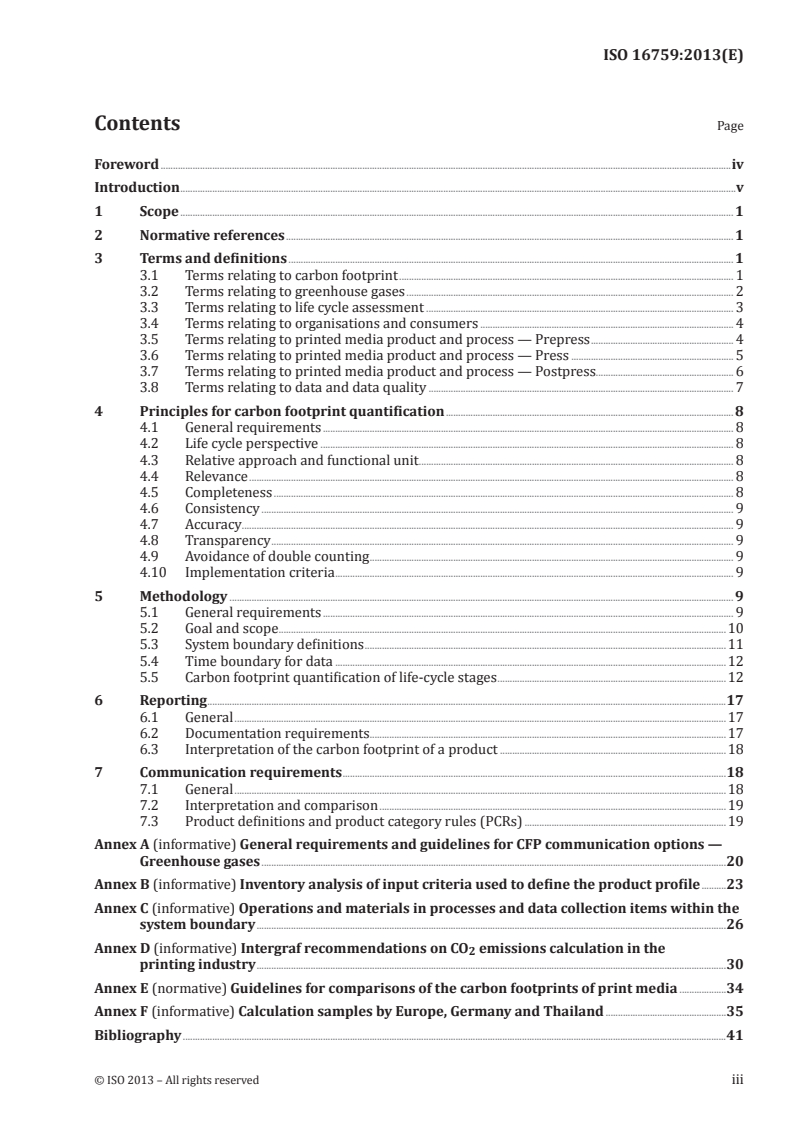 ISO 16759:2013 - Graphic technology — Quantification and communication for calculating the carbon footprint of print media products
Released:7/3/2013