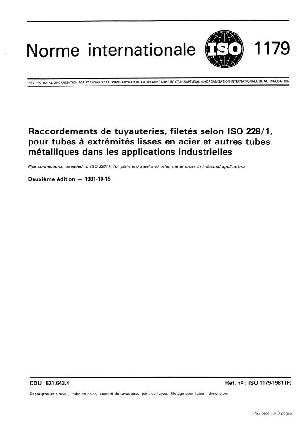ISO 1179:1981 - Raccordements de tuyauteries, filetés selon ISO 228/1, pour tubes a extrémités lisses en acier et autres tubes métalliques dans les applications industrielles
