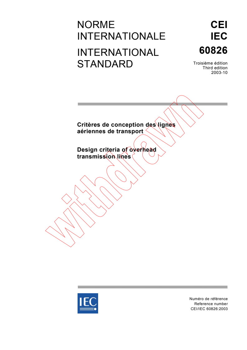 IEC 60826:2003 - Design criteria of overhead transmission lines
Released:10/10/2003
Isbn:2831872030