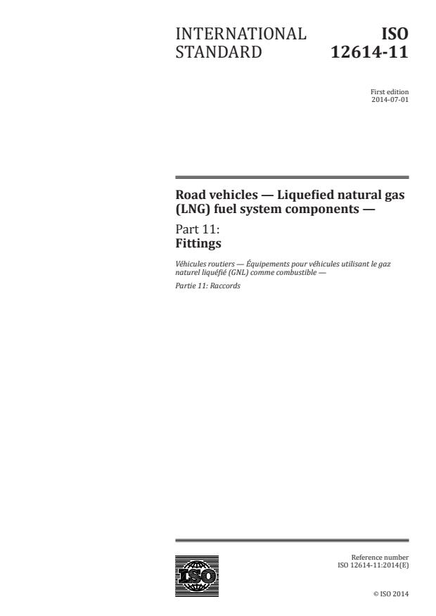 ISO 12614-11:2014 - Road vehicles -- Liquefied natural gas (LNG) fuel system components
