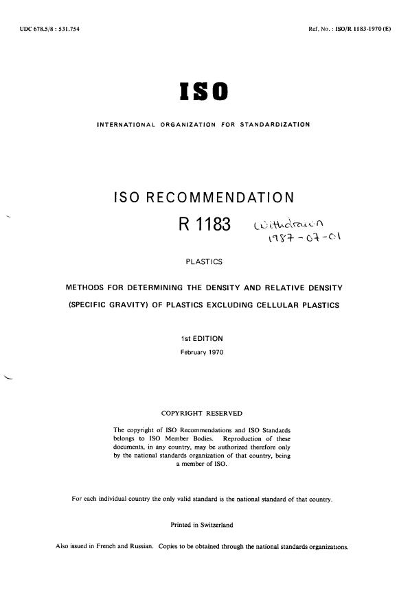 ISO/R 1183:1970 - Plastics -- Methods for determining the density and relative density (specific gravity) of plastics excluding cellular plastics