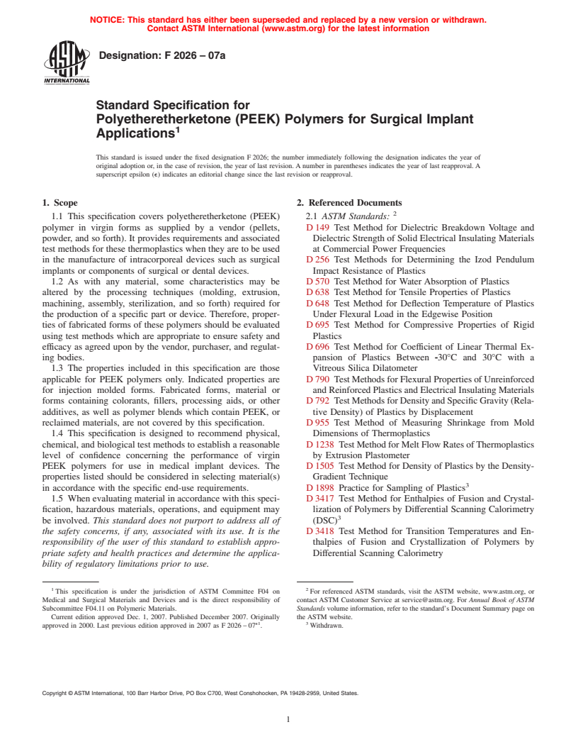 ASTM F2026-07a - Standard Specification for Polyetheretherketone (PEEK) Polymers for Surgical Implant Applications