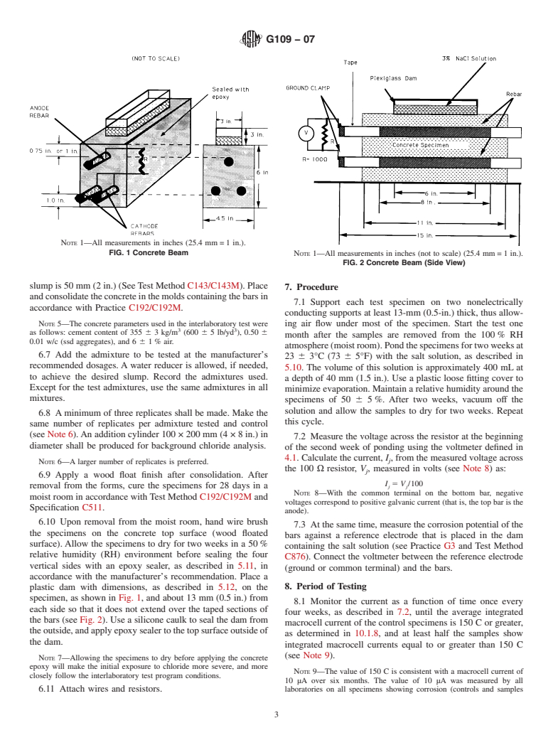 ASTM G109-07 - Standard Test Method for Determining Effects of Chemical Admixtures on Corrosion of Embedded Steel Reinforcement in Concrete Exposed to Chloride Environments