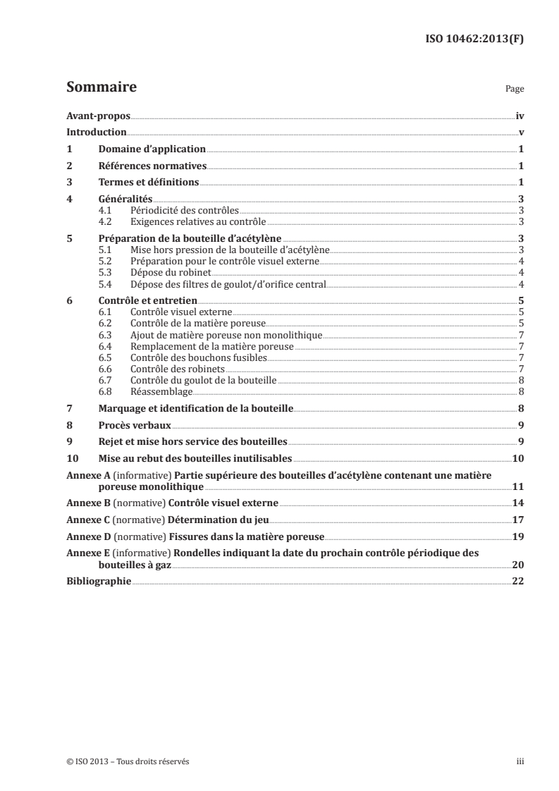 ISO 10462:2013 - Bouteilles à gaz — Bouteilles d'acétylène — Contrôle et entretien périodiques
Released:12/5/2013