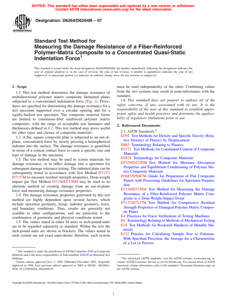 ASTM D6264/D6264M-07 - Standard Test Method for Measuring the Damage Resistance of a Fiber-Reinforced Polymer-Matrix Composite to a Concentrated Quasi-Static Indentation Force