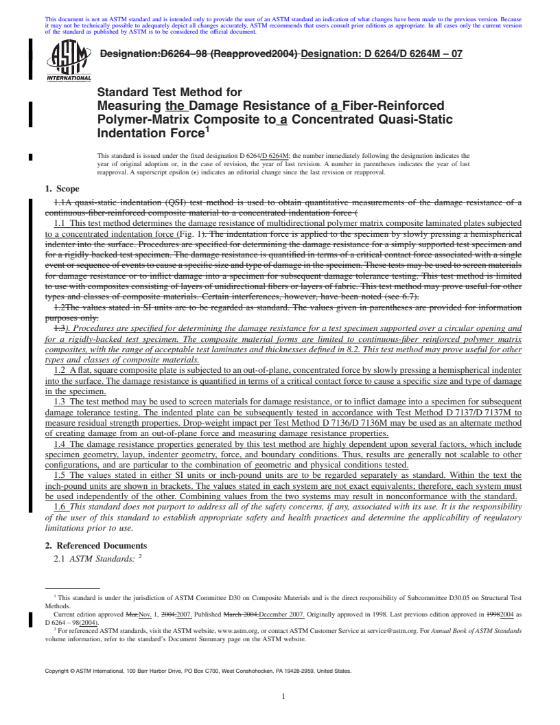 REDLINE ASTM D6264/D6264M-07 - Standard Test Method for Measuring the Damage Resistance of a Fiber-Reinforced Polymer-Matrix Composite to a Concentrated Quasi-Static Indentation Force