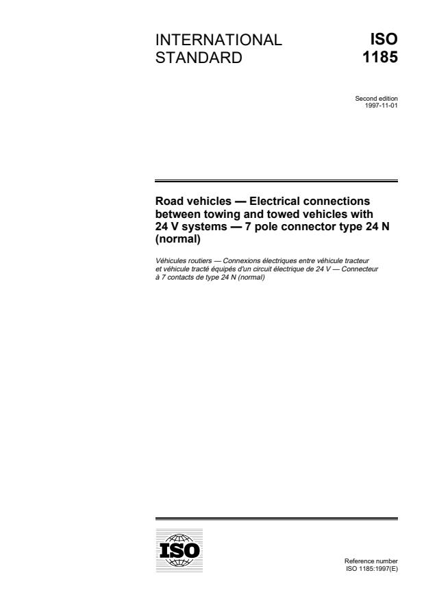 ISO 1185:1997 - Road vehicles -- Electrical connections between towing and towed vehicles with 24 V systems -- 7 pole connector type 24 N (normal)