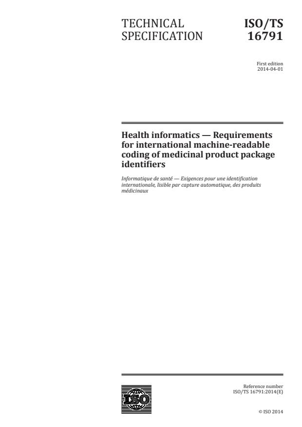 ISO/TS 16791:2014 - Health informatics -- Requirements for international machine-readable coding of medicinal product package identifiers