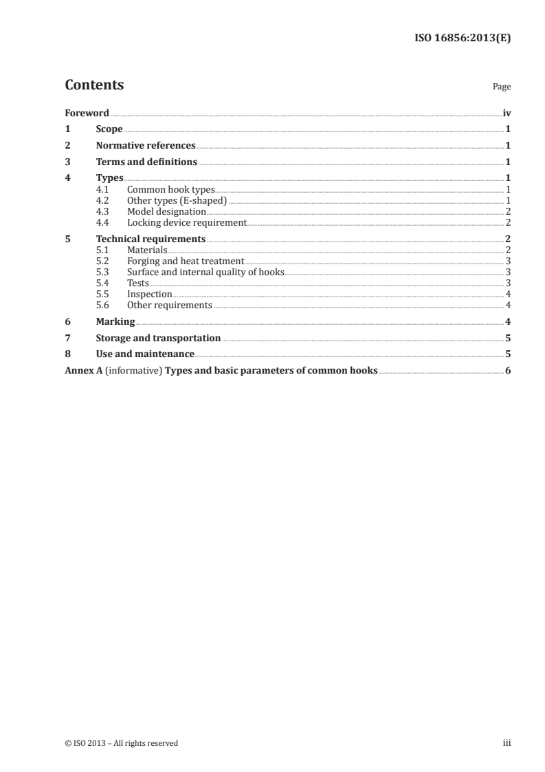 ISO 16856:2013 - Ships and marine technology — Loose gear of lifting appliances on ships — Hooks
Released:12/9/2013