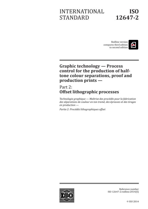 REDLINE ISO 12647-2:2013 - Graphic technology -- Process control for the production of half-tone colour separations, proof and production prints