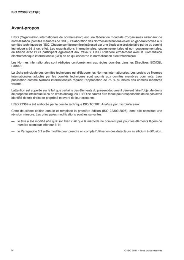 ISO 22309:2011 ISO 22309:2011 - Analyse par microfaisceaux -- Analyse élémentaire quantitative par spectrométrie a sélection d'énergie (EDS) des éléments ayant un numéro atomique de 11 (Na) ou plus - Page 4 preview