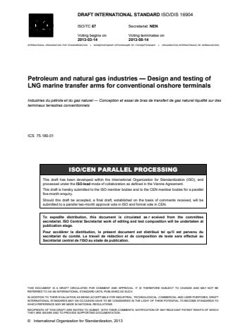 ISO 16904:2016 - Petroleum and natural gas industries -- Design and testing of LNG marine transfer arms for conventional onshore terminals