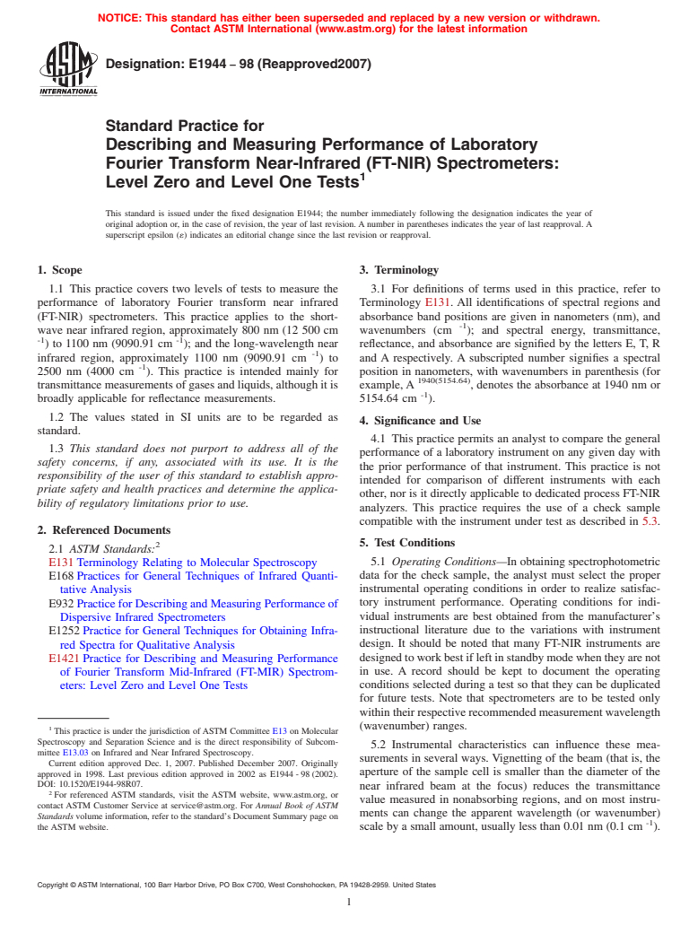 ASTM E1944-98(2007) - Standard Practice for Describing and Measuring Performance of Laboratory Fourier Transform     Near-Infrared (FT-NIR) Spectrometers: Level Zero and Level One Tests