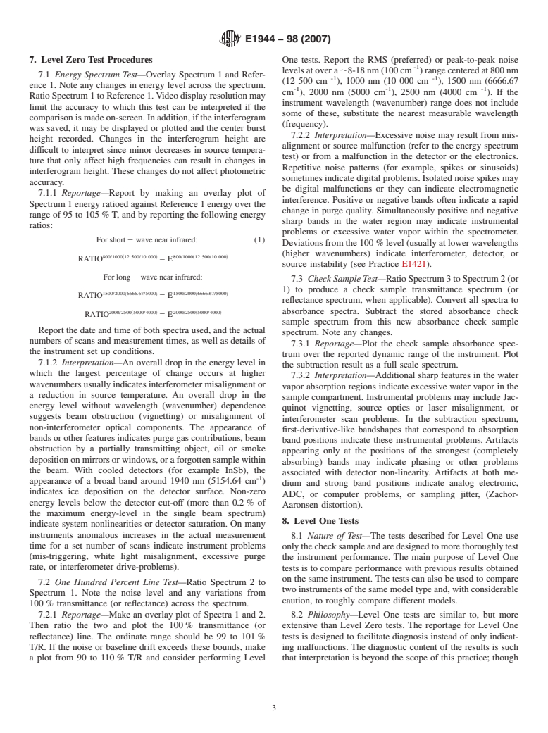 ASTM E1944-98(2007) - Standard Practice for Describing and Measuring Performance of Laboratory Fourier Transform     Near-Infrared (FT-NIR) Spectrometers: Level Zero and Level One Tests