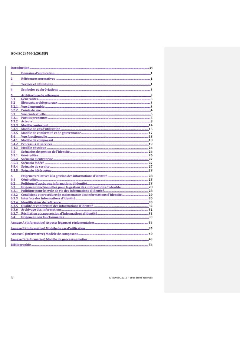ISO/IEC 24760-2:2015 REDLINE ISO/IEC 24760-2:2015 - Information technology — Security techniques — A framework for identity management — Part 2: Reference architecture and requirements
Released:31. 10. 2022 - Page 4 preview