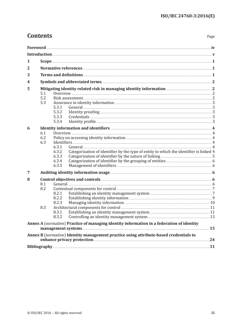 ISO/IEC 24760-3:2016 - Information technology — Security techniques — A framework for identity management — Part 3: Practice
Released:7/21/2016