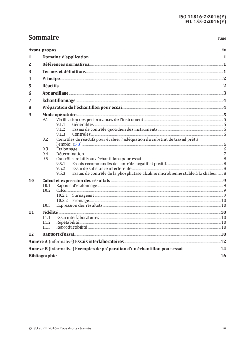 ISO 11816-2:2016 - Lait et produits laitiers — Détermination de l'activité de la phosphatase alcaline — Partie 2: Méthode fluorimétrique pour le fromage
Released:8/15/2016