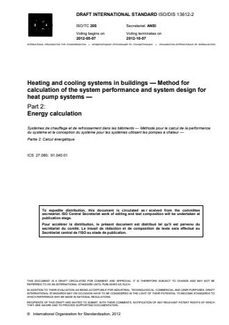ISO 13612-2:2014 - Heating and cooling systems in buildings -- Method for calculation of the system performance and system design for heat pump systems
