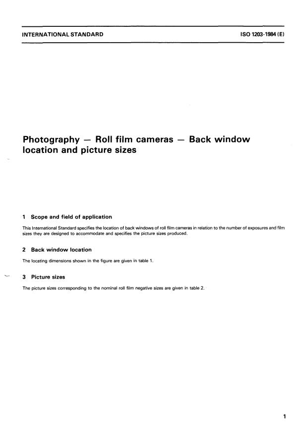 ISO 1203:1984 ISO 1203:1984 - Photography -- Roll film cameras -- Back window location and picture sizes - Page 3 preview