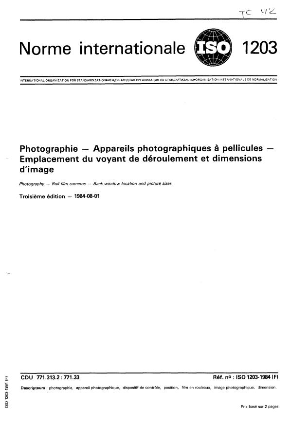 ISO 1203:1984 ISO 1203:1984 - Photographie -- Appareils photographiques a pellicules -- Emplacement du voyant de déroulement et dimensions d'image - Page 1 preview