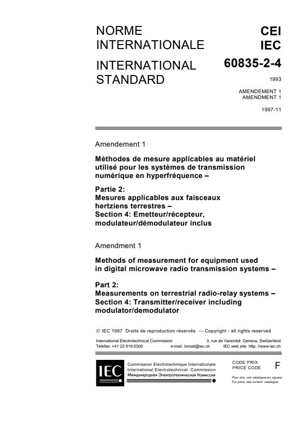 IEC 60835-2-4:1993/AMD1:1997 - Amendment 1 - Methods of measurement for equipment used in digital microwave radio transmission systems - Part 2: Measurements on terrestrial radio-relay systems - Section 4: Transmitter/receiver including modulator/demodulator
