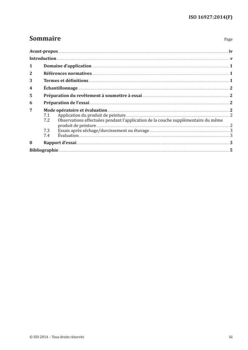 ISO 16927:2014 - Peintures et vernis — Évaluation des possibilités d'application d'une couche supplémentaire du même produit ou d'un autre produit de peinture
Released:1/21/2014