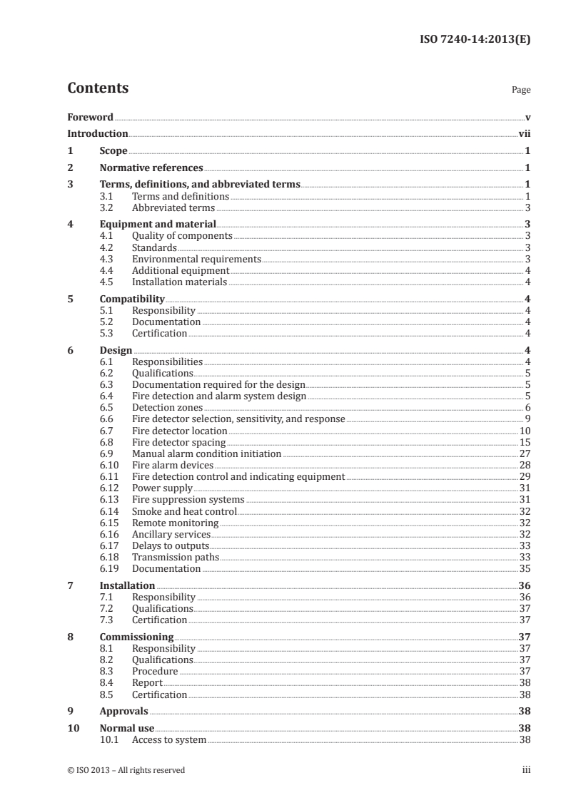 ISO 7240-14:2013 ISO 7240-14:2013 - Fire detection and alarm systems — Part 14: Design, installation, commissioning and service of fire detection and fire alarm systems in and around buildings
Released:7/29/2013