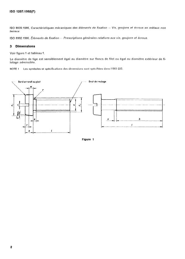 ISO 1207:1992 ISO 1207:1992 - Vis a métaux a tete cylindrique fendue -- Grade A - Page 4 preview