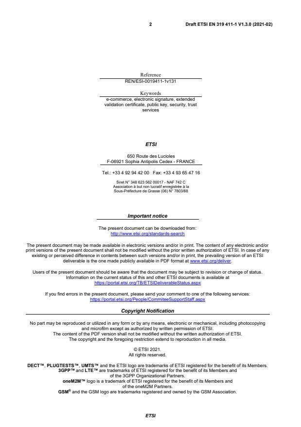 SIST EN 319 411-1 V1.3.1:2021 ETSI EN 319 411-1 V1.3.0 (2021-02) - Electronic Signatures and Infrastructures (ESI); Policy and security requirements for Trust Service Providers issuing certificates; Part 1: General requirements - Page 2 preview