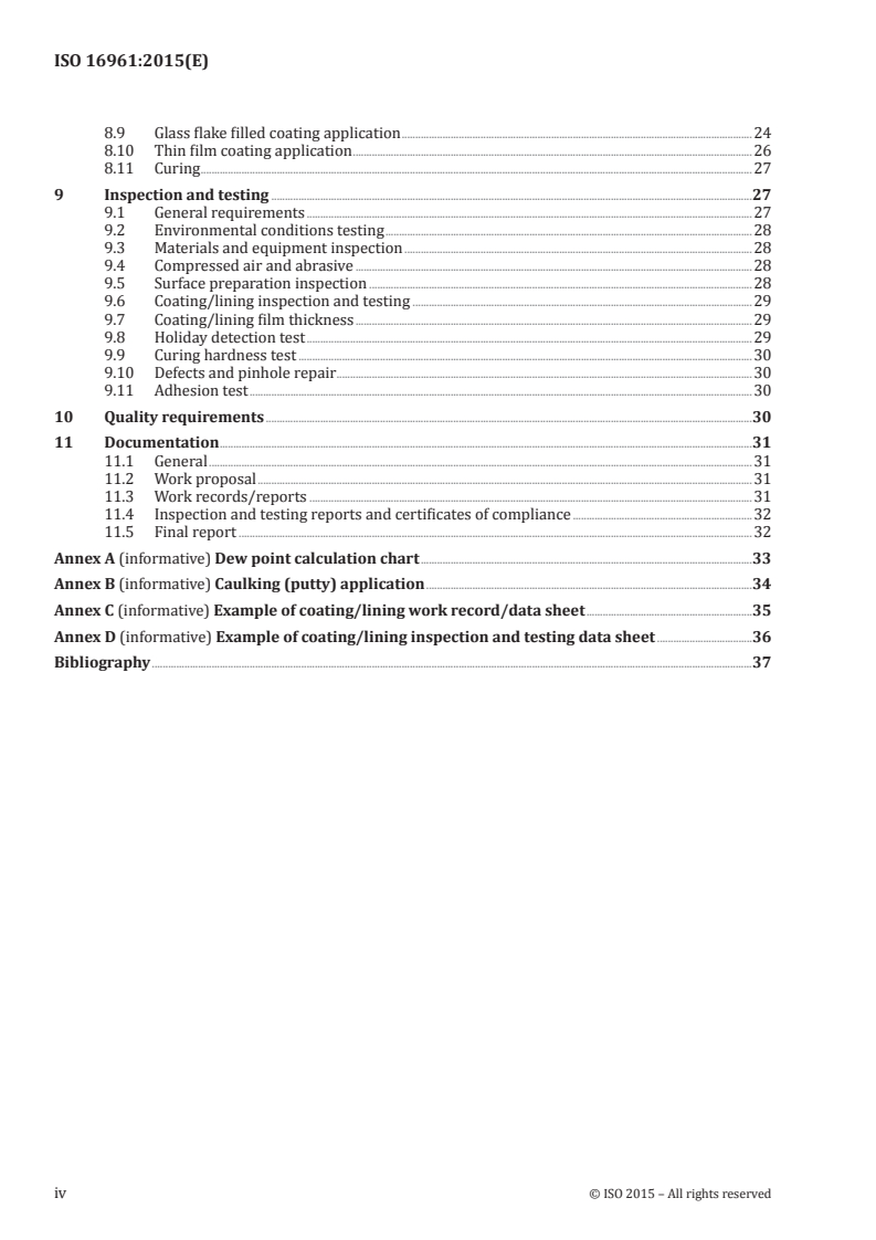 ISO 16961:2015 ISO 16961:2015 - Petroleum, petrochemical and natural gas industries — Internal coating and lining of steel storage tanks
Released:7/16/2015 - Page 4 preview